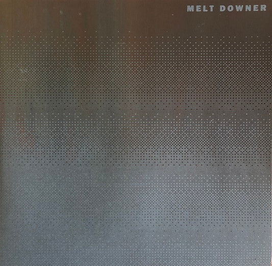 Melt Downer - III (Numbered, “Dye Out Edition“) - LP