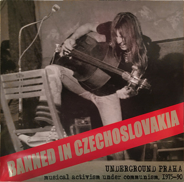 V/A - Banned in Czechoslovakia - Underground Praha (1975-90) - LP