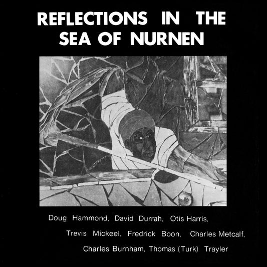 Doug Hammond - Reflections In The Sea Of Nurnen - LP