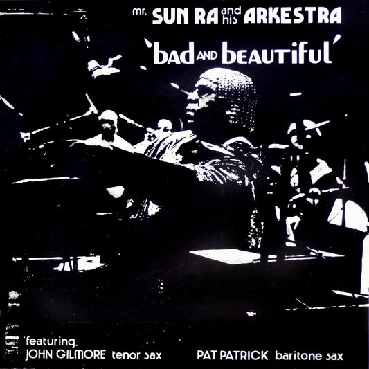 Sun Ra And His Arkestra - Bad And Beautiful - LP