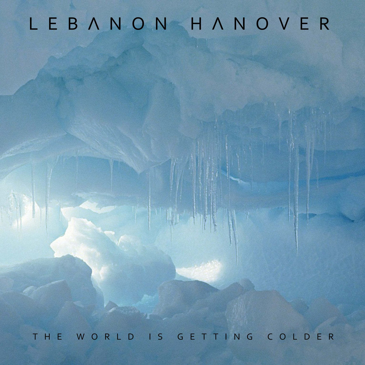 Lebanon Hanover - The World Is Getting Colder - LP