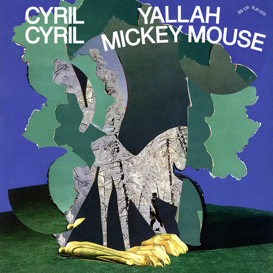 Cyril Cyril - Yallah Mickey Mouse - LP