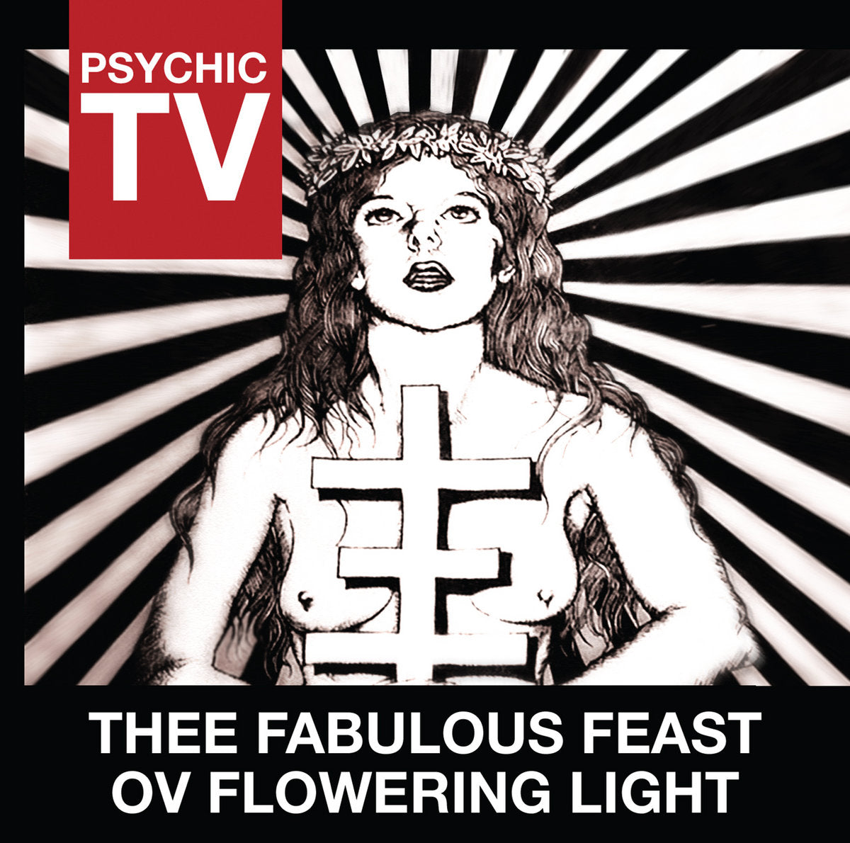 Psychic TV - Thee Fabulous Feat OV Flowering - 2LP