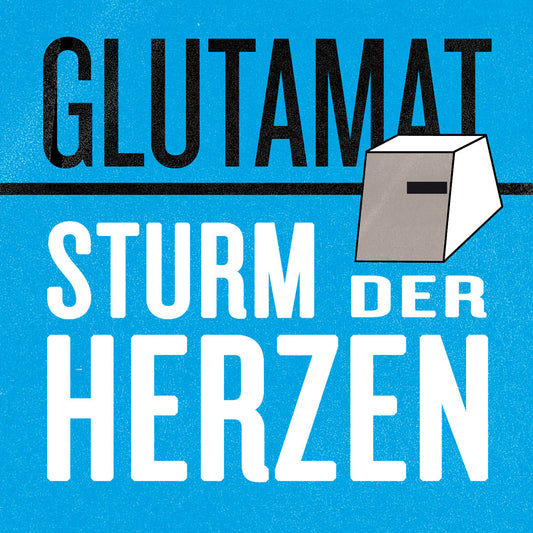 Glutamat - Sturm der Herzen - LP