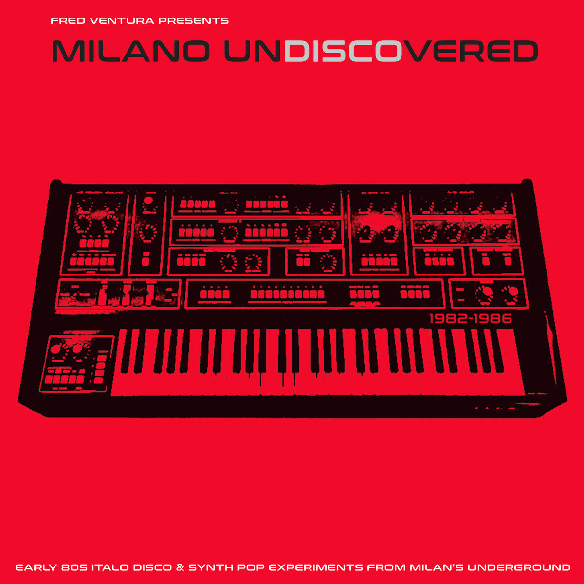 V/A - Milano Undiscovered - Early 80s Electronic Disco Experiments - LP