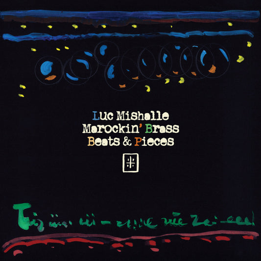 Luc Mishalle & Marocki' Brass - Beats & Pieces - LP