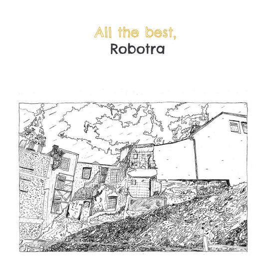 Robotra - All the best, Robotra - LP