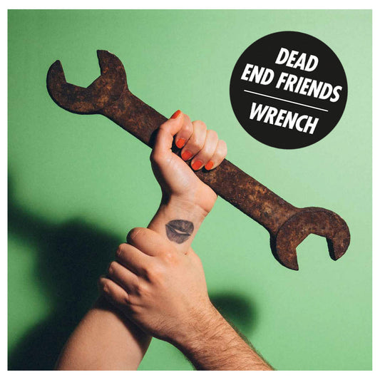 Dead End Friends - Wrench - LP