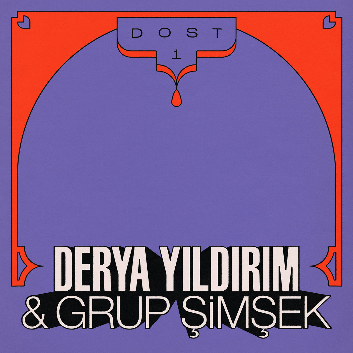 Derya Yıldırım & Grup Şimşek - Dost 1 - LP