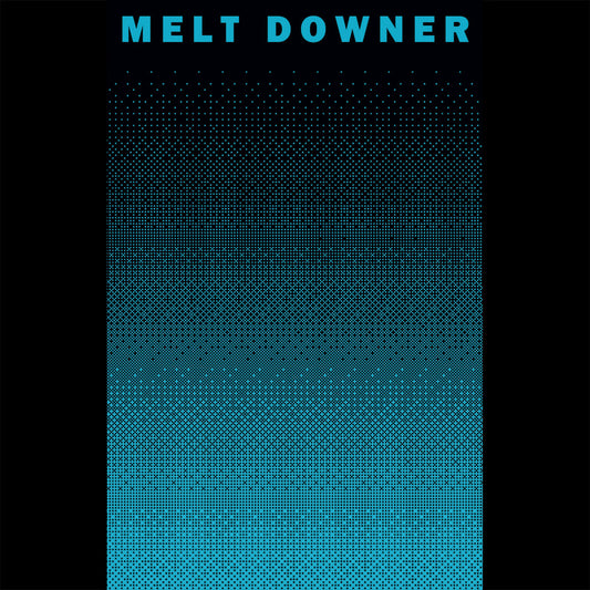Melt Downer - III - Tape