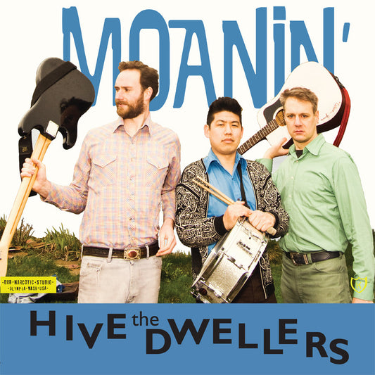 The Hive Dwellers - Moanin' - LP