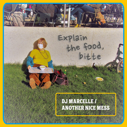 DJ Marcelle / Another Nice Mess - Explain the food, bitte - LP