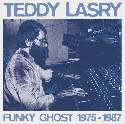 Teddy Lasry - Funky Ghost 1975-1987 - LP