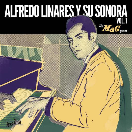 Alfredo Linares Y Su Sonor - Vol. 1: The MAG Years - 3x7“