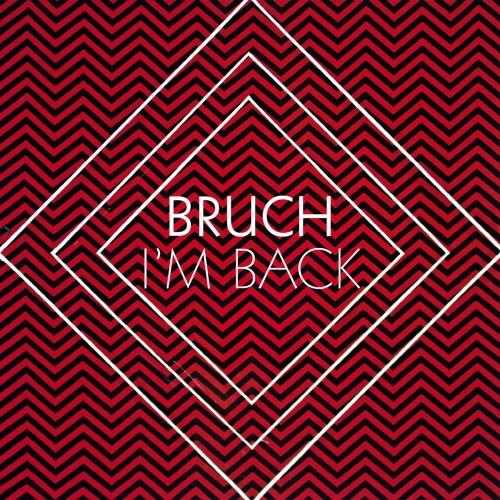 Bruch - I'm Back - LP