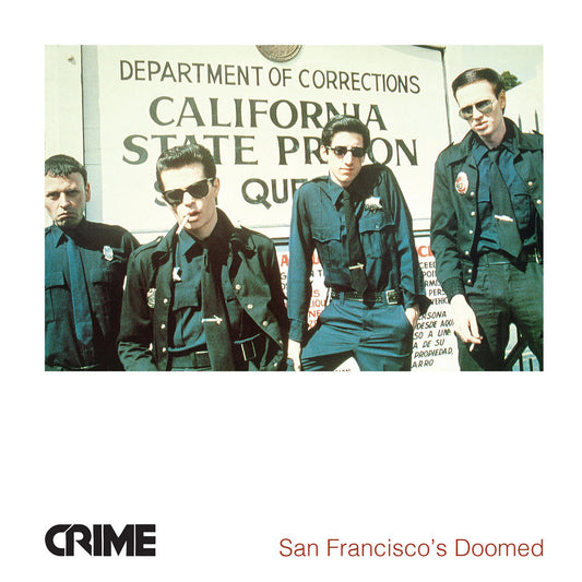 Crime - San Francisco’s Doomed - LP