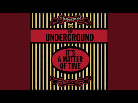 Reverend Beat-Man and The Underground - It's a matter of time - LP