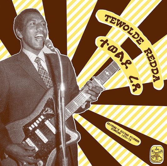 Tewolde Redda - Guitar Pioneer of Eritrea - LP